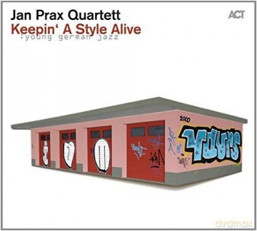 Jan Prax: Keepin' a Style Alive [CD]
