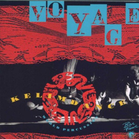 Voyage: Kelim Dance [CD]