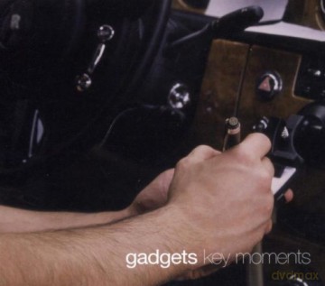 Gadgets: Key Moments [CD]