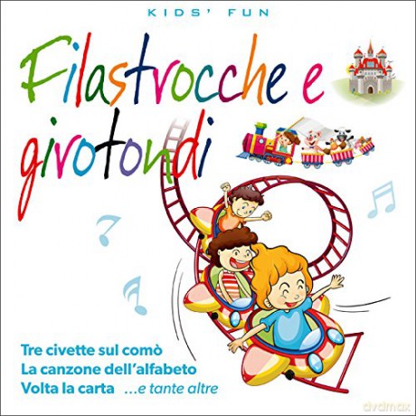 Kids' Fun: Filastrocche E Girotondi [CD]