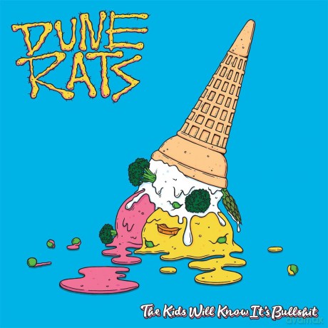 Dune Rats: Kids Will Know It's Bullshit [CD]