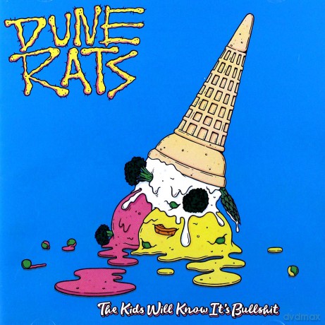 Dune Rats: Kids Will Know It's Bullshit [CD]