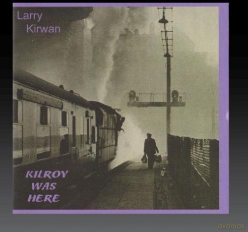 Larry Kirwan: Kilroy Was Here [CD]