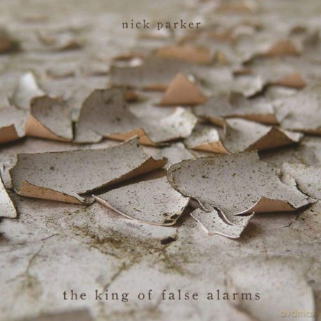 Nick Parker: King of False Alarms [CD]