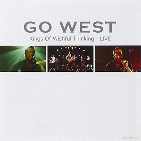 Go West: Kings of Wishful Thinking: Live [CD]