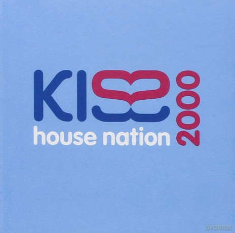 Kiss House Nation 2000 [2CD]