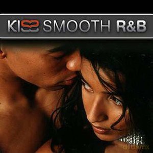 Kiss Smooth R&B [CD]