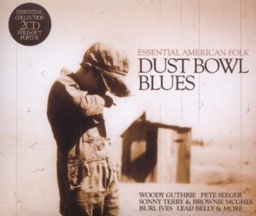 Dust Bowl Blues - Essential American Folk [2CD]