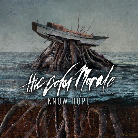 The Color Morale: Know Hope [CD]