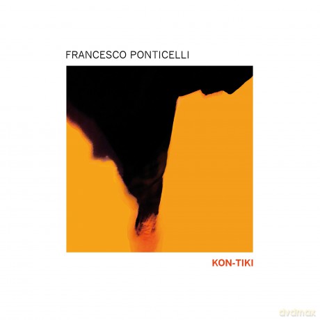 Francesco Ponticelli: Kon-Tiki [CD]