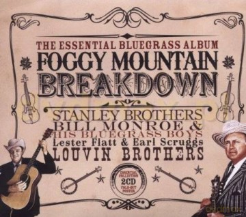 Foggy Mountain Breakdown - The Essential Bluegrass Album [2CD]