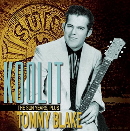 Tommy Blake: Koolit-The Sun Years Plus [CD]