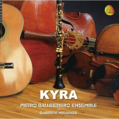 Pietro Ballestrero: Kyra [CD]