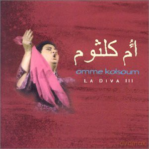 Omme Kolsoum: La Diva III [CD]