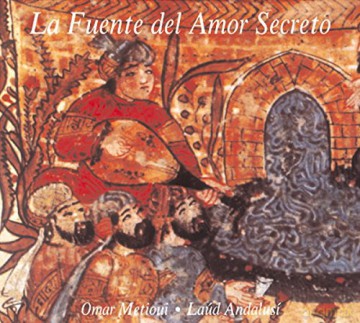 Omar Metioui: La Fuente Del Amor Secreto [CD]