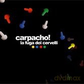 Carpacho!: La Fuga Dei Cervelli [CD]