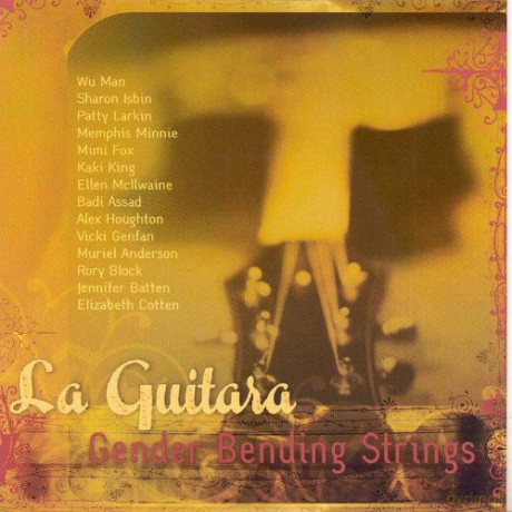 La Guitara: Gender Bending Strings [CD]