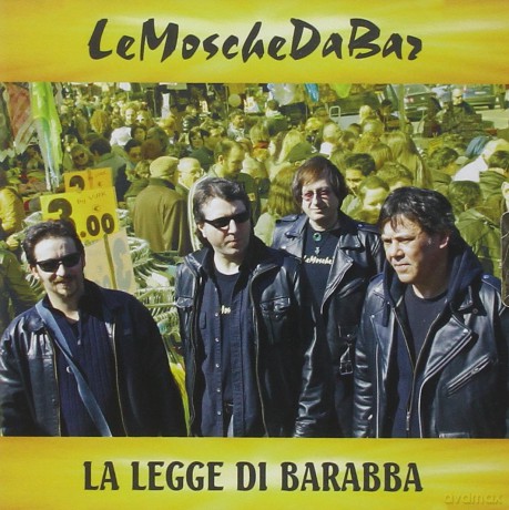 Le Mosche Da Bar: La Legge Di Barabba [CD]