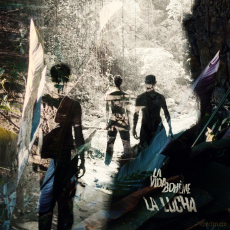La Vida Boheme: La Lucha [CD]