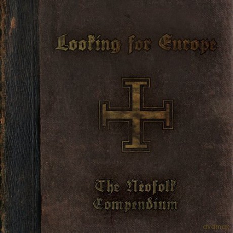 Looking For Europe - The Neofolk Compendium [4CD]