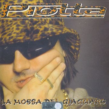 Piotta: La Mossa Del Giaguaro [CD]
