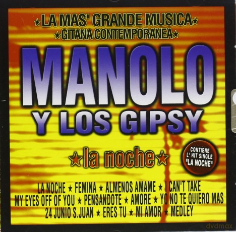 Manolo Y Los Gipsy: La Noche [CD]