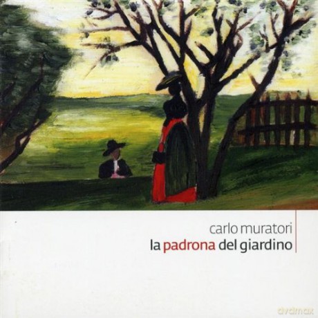 Carlo Muratori: La Padrona Del Giardino [CD]