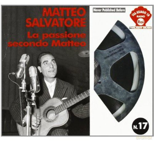 Matteo Salvatore: La Passione Secondo Matteo [CD]