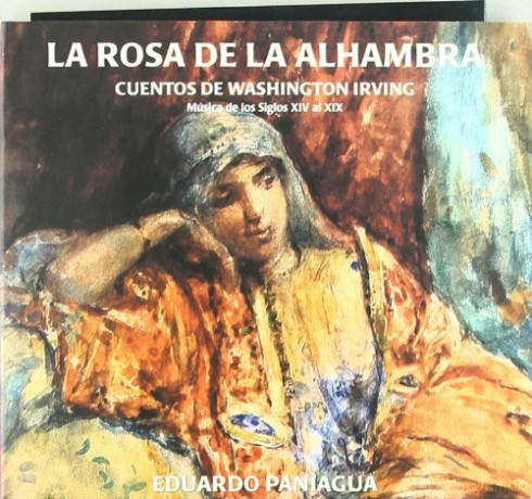 Eduardo Paniagua: La Rosa De La Alhambra [CD]