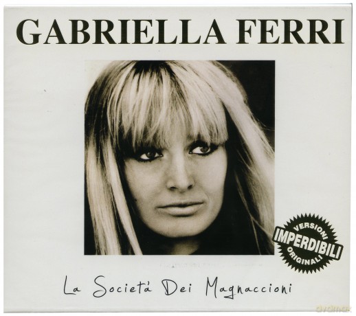 Gabriella Ferri: La Societa' Dei Magnaccioni [CD]