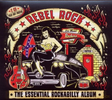 Rebel Rock - The Essential Rockabilly Album [2CD]