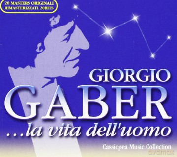 Giorgio Gaber: La Vita Dell'uomo [CD]