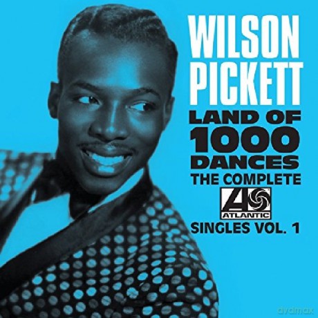 Wilson Pickett: Land Of 1000 Dances [CD]