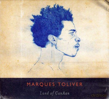Marques Toliver: Land of Canaan [CD]