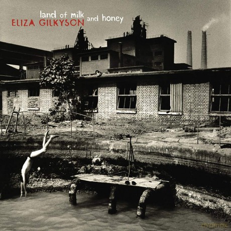 Eliza Gilkyson: Land Of Milk And Honey [CD]
