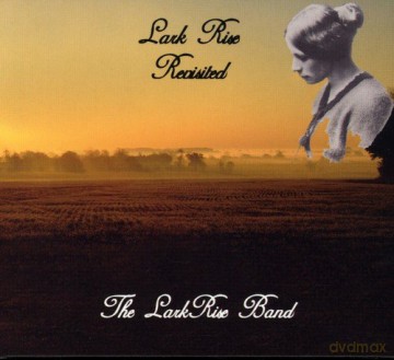 The Lark Rise Band: Lark Rise Revisted [CD]