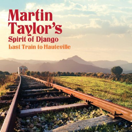 Martin Taylor: Last Train to Hauteville [CD]