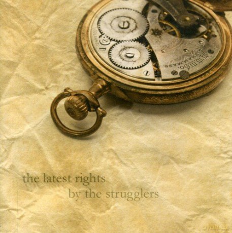 Strugglers: Latest Rights [CD]