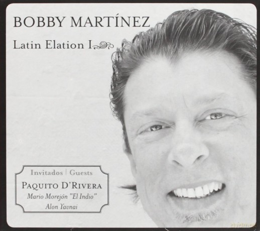 Bobby Martinez: Latin Elation I [CD]
