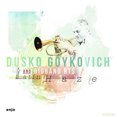 Dusko Goykovich: Latin Haze [CD]
