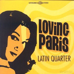 Loving Paris: Latin Quarter [CD]