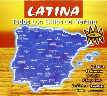 Latina Todos Los Exitos Del Verano V. 1 [CD]