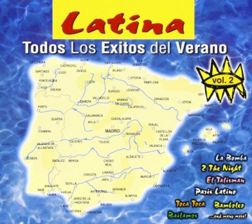 Latina Todos Los Exitos Del Verano V. 2 [CD]