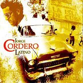 Jorge Cordero: Latino [CD]