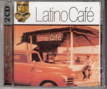 Cafe Latino: Latino Caf? [CD]