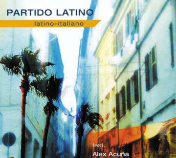 Partido Latino: Latino-Italiano [CD]