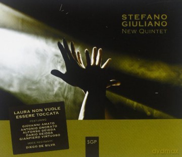 Stefano Giuliano: Laura Non Vuole Essere Toccata [CD]
