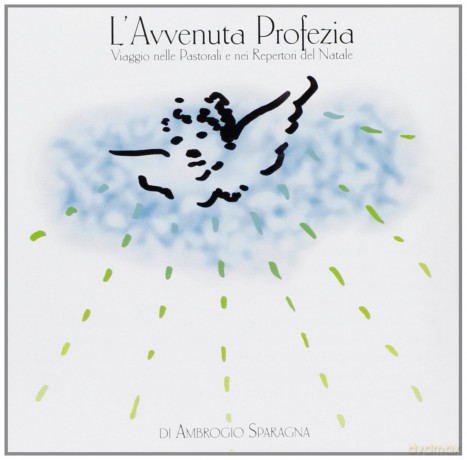 Ambrogio Sparagna: l'avvenuta Profezia [CD]
