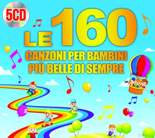 Compilation: Le 160 Canzoni Per Bambini Pi Belle Di Sempre [5CD]