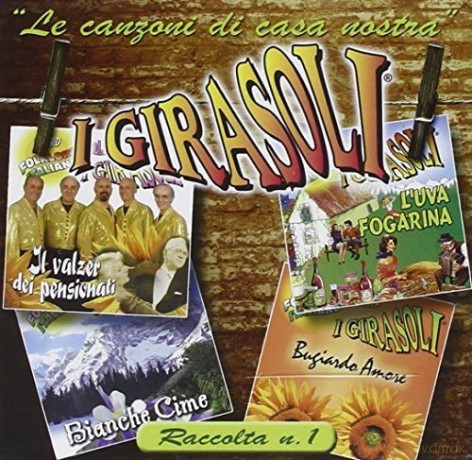 Girasoli: Le Canzoni Di Casa Nostra-Raccolta N. 1 [CD]